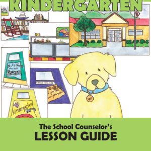 Wyatt Goes to Kindergarten: Ready-to-Use SEL Digital Lesson Plan for Kindergarten Readiness & School Transitions