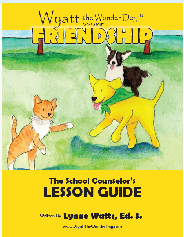 Wyatt Learns About Friendship: A Ready to Use Digital SEL Lesson Plan for Building Positive Friendships, Kindness and Social Skills